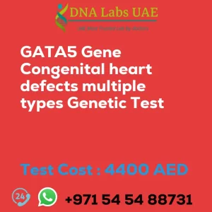 GATA5 Gene Congenital heart defects multiple types Genetic Test sale cost 4400 AED