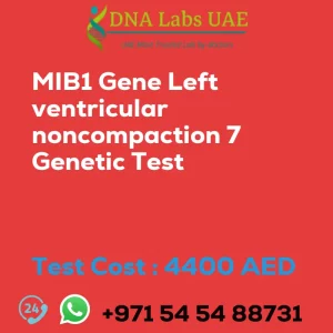 MIB1 Gene Left ventricular noncompaction 7 Genetic Test sale cost 4400 AED