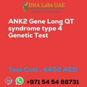 ANK2 Gene Long QT syndrome type 4 Genetic Test sale cost 4400 AED