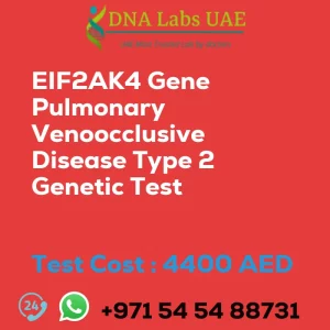 EIF2AK4 Gene Pulmonary Venoocclusive Disease Type 2 Genetic Test sale cost 4400 AED