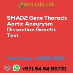 SMAD2 Gene Thoracic Aortic Aneurysm Dissection Genetic Test sale cost 4400 AED