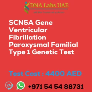 SCN5A Gene Ventricular Fibrillation Paroxysmal Familial Type 1 Genetic Test sale cost 4400 AED