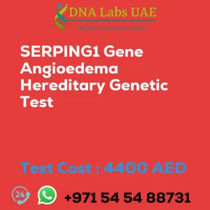 SERPING1 Gene Angioedema Hereditary Genetic Test sale cost 4400 AED