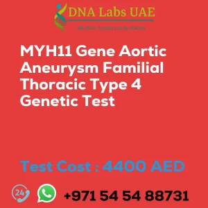 MYH11 Gene Aortic Aneurysm Familial Thoracic Type 4 Genetic Test sale cost 4400 AED
