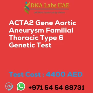 ACTA2 Gene Aortic Aneurysm Familial Thoracic Type 6 Genetic Test sale cost 4400 AED