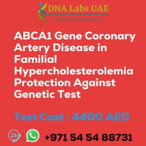 ABCA1 Gene Coronary Artery Disease in Familial Hypercholesterolemia Protection Against Genetic Test sale cost 4400 AED