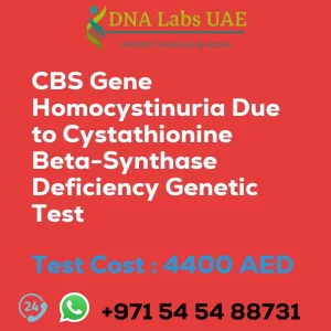 CBS Gene Homocystinuria Due to Cystathionine Beta-Synthase Deficiency Genetic Test sale cost 4400 AED