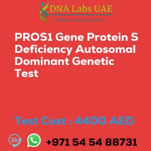 PROS1 Gene Protein S Deficiency Autosomal Dominant Genetic Test sale cost 4400 AED