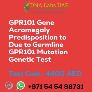 GPR101 Gene Acromegaly Predisposition to Due to Germline GPR101 Mutation Genetic Test sale cost 4400 AED