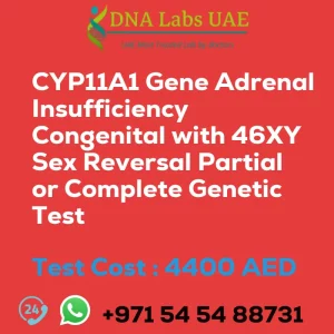 CYP11A1 Gene Adrenal Insufficiency Congenital with 46XY Sex Reversal Partial or Complete Genetic Test sale cost 4400 AED