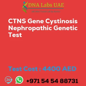 CTNS Gene Cystinosis Nephropathic Genetic Test sale cost 4400 AED