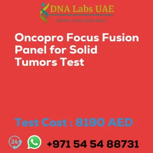 Oncopro Focus Fusion Panel for Solid Tumors Test sale cost 8190 AED