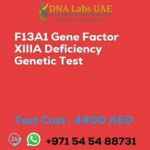 F13A1 Gene Factor XIIIA Deficiency Genetic Test sale cost 4400 AED