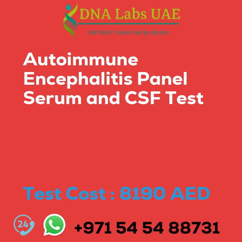 Autoimmune Encephalitis Panel Serum and CSF Test sale cost 8190 AED