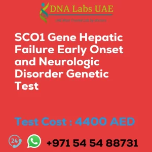 SCO1 Gene Hepatic Failure Early Onset and Neurologic Disorder Genetic Test sale cost 4400 AED