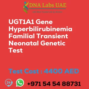 UGT1A1 Gene Hyperbilirubinemia Familial Transient Neonatal Genetic Test sale cost 4400 AED