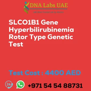 SLCO1B1 Gene Hyperbilirubinemia Rotor Type Genetic Test sale cost 4400 AED