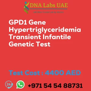 GPD1 Gene Hypertriglyceridemia Transient Infantile Genetic Test sale cost 4400 AED