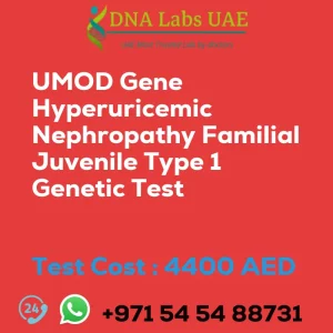 UMOD Gene Hyperuricemic Nephropathy Familial Juvenile Type 1 Genetic Test sale cost 4400 AED