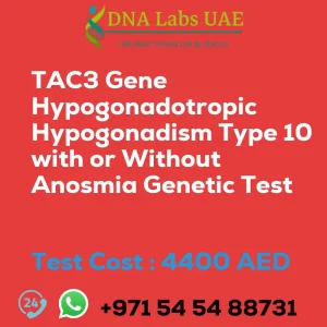 TAC3 Gene Hypogonadotropic Hypogonadism Type 10 with or Without Anosmia Genetic Test sale cost 4400 AED