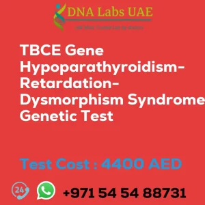 TBCE Gene Hypoparathyroidism-Retardation-Dysmorphism Syndrome Genetic Test sale cost 4400 AED