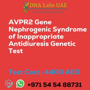 AVPR2 Gene Nephrogenic Syndrome of Inappropriate Antidiuresis Genetic Test sale cost 4400 AED