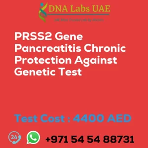 PRSS2 Gene Pancreatitis Chronic Protection Against Genetic Test sale cost 4400 AED