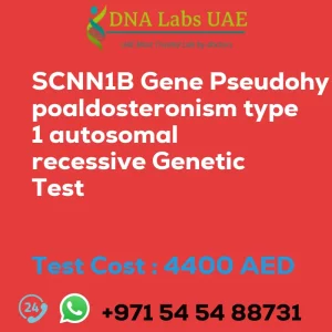 SCNN1B Gene Pseudohypoaldosteronism type 1 autosomal recessive Genetic Test sale cost 4400 AED