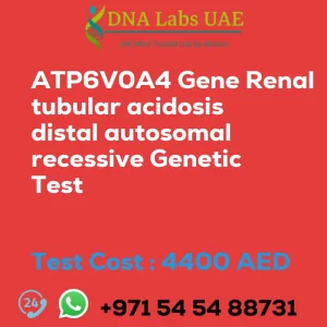 ATP6V0A4 Gene Renal tubular acidosis distal autosomal recessive Genetic Test sale cost 4400 AED