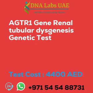 AGTR1 Gene Renal tubular dysgenesis Genetic Test sale cost 4400 AED
