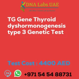 TG Gene Thyroid dyshormonogenesis type 3 Genetic Test sale cost 4400 AED