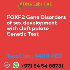FOXF2 Gene Disorders of sex development with cleft palate Genetic Test sale cost 4400 AED