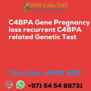 C4BPA Gene Pregnancy loss recurrent C4BPA related Genetic Test sale cost 4400 AED