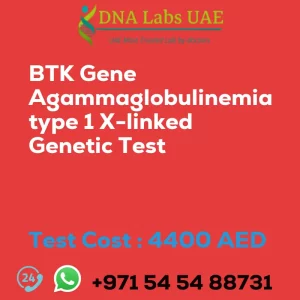 BTK Gene Agammaglobulinemia type 1 X-linked Genetic Test sale cost 4400 AED