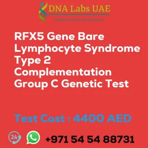 RFX5 Gene Bare Lymphocyte Syndrome Type 2 Complementation Group C Genetic Test sale cost 4400 AED