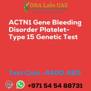 ACTN1 Gene Bleeding Disorder Platelet-Type 15 Genetic Test sale cost 4400 AED