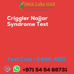 Criggler Najjar Syndrome Test sale cost 5400 AED