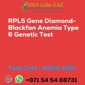 RPL5 Gene Diamond-Blackfan Anemia Type 6 Genetic Test sale cost 4400 AED