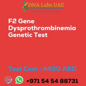 F2 Gene Dysprothrombinemia Genetic Test sale cost 4400 AED