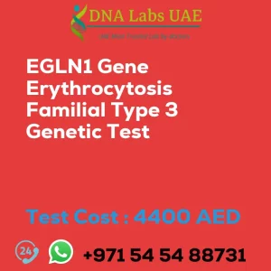 EGLN1 Gene Erythrocytosis Familial Type 3 Genetic Test sale cost 4400 AED