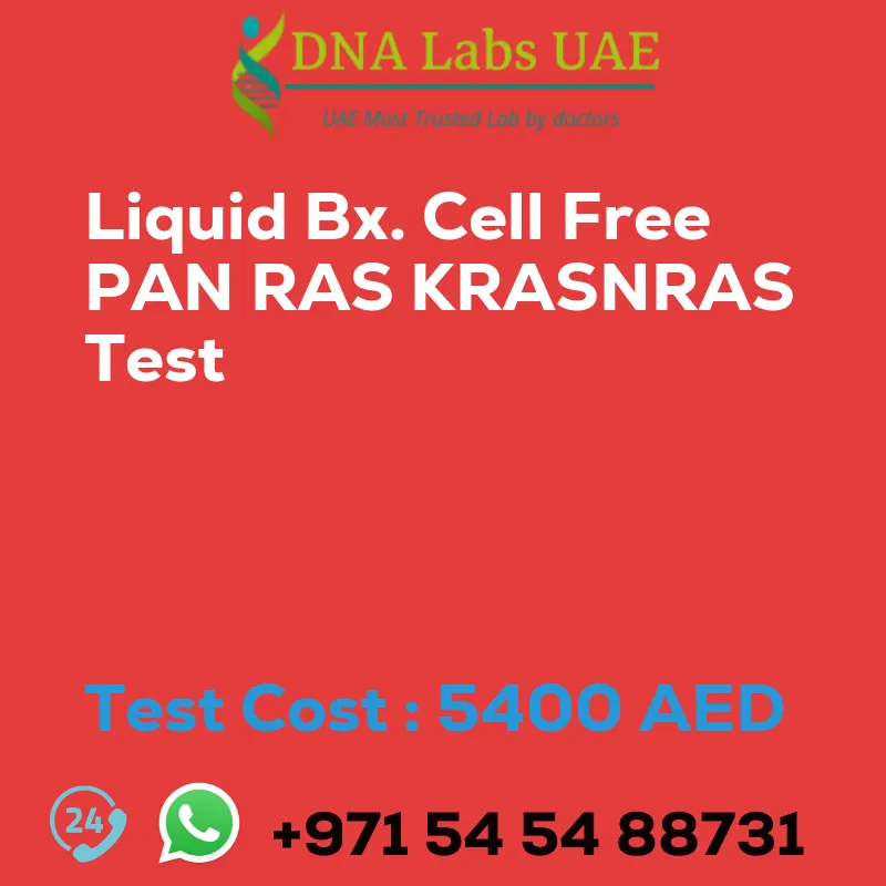 Liquid Bx. Cell Free PAN RAS KRASNRAS Test sale cost 5400 AED