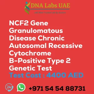 NCF2 Gene Granulomatous Disease Chronic Autosomal Recessive Cytochrome B-Positive Type 2 Genetic Test sale cost 4400 AED