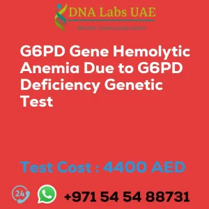 G6PD Gene Hemolytic Anemia Due to G6PD Deficiency Genetic Test sale cost 4400 AED