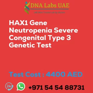 HAX1 Gene Neutropenia Severe Congenital Type 3 Genetic Test sale cost 4400 AED