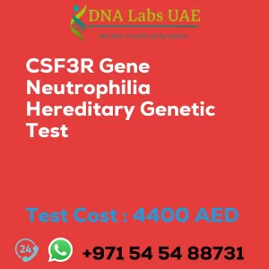 CSF3R Gene Neutrophilia Hereditary Genetic Test sale cost 4400 AED