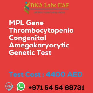 MPL Gene Thrombocytopenia Congenital Amegakaryocytic Genetic Test sale cost 4400 AED