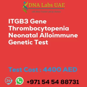 ITGB3 Gene Thrombocytopenia Neonatal Alloimmune Genetic Test sale cost 4400 AED