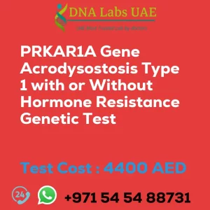 PRKAR1A Gene Acrodysostosis Type 1 with or Without Hormone Resistance Genetic Test sale cost 4400 AED