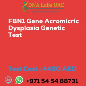 FBN1 Gene Acromicric Dysplasia Genetic Test sale cost 4400 AED