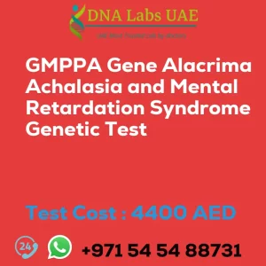 GMPPA Gene Alacrima Achalasia and Mental Retardation Syndrome Genetic Test sale cost 4400 AED